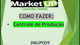 Treinamento MarketUP  ProduçãoInsumosKit MUP009 [upl. by Ahsitauq]