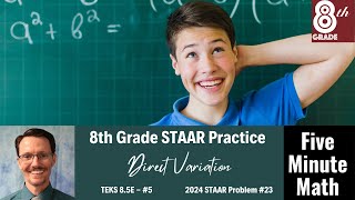 8th Grade STAAR Practice Direct Variation 85E  5 [upl. by Oemor628]