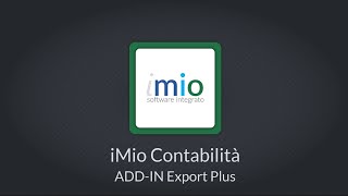 iMio Contabilità  ADDIN Export Plus [upl. by Ahsercul]