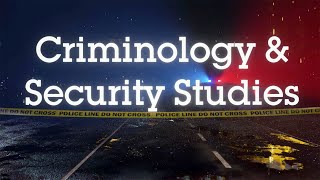 Department of Criminology amp Security Studies  Graduate Program [upl. by Akimaj]