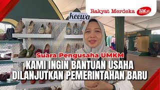 Suara Pengusaha UMKM Kami Ingin Bantuan Usaha Dilanjutkan Pemerintahan Baru [upl. by Ramgad730]