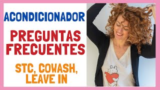 ACONDICIONADORES Preguntas frecuentes STC cowash leave in [upl. by Alyn72]