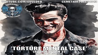 Torture Mental Case Psychopath 2 [upl. by Ysac223]