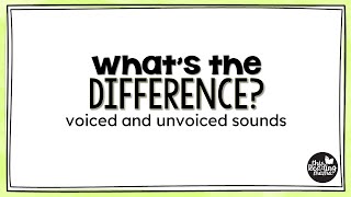 Whats the Difference Voiced and Unvoiced Sounds [upl. by Iggie429]