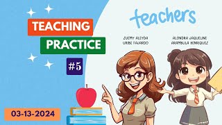 Teaching Practice 5  03132024 [upl. by Boonie951]