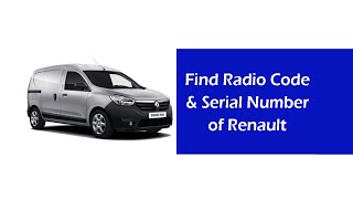 How to find Radio Code and Serial Number of Renault Dokker  Renault Duster  Nissan Terrano [upl. by Monteith]