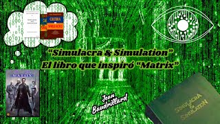 🧠Matrix y Simulacra La Realidad es una Ilusión  Filosofía de Baudrillard Explicada🔵💊 [upl. by Lina]