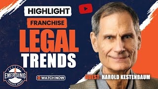 Legal Trends and Common Franchise Pitfalls to Watch [upl. by Vaules]