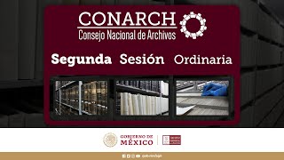 Segunda Sesión Ordinaria del Consejo Nacional de Archivos 2024 [upl. by Obed]