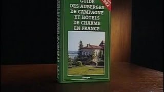 Guide des auberges de campagne et hôtels de charme en France [upl. by Debera]