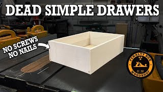 How to Make Dead Simple Drawers  No Nails and No Screws [upl. by Garfield34]