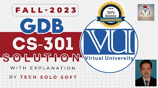 CS301 GDB SOLUTION Fall 2023 CS301 GDB Solution 2023 BY TECH SOLO SOFT [upl. by Araet]