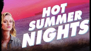 Hot Summer Nights Soundtrack list [upl. by Claudy689]