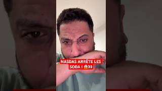 NASDAS ARRÊTE LES SODA 😱👀nasdas eau teamnasdas nasdasstory shorts humour soda story snap [upl. by Ssilem]