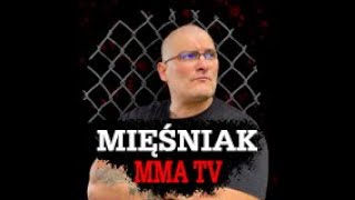 MIĘŚNIAK MMA TV • NOWY KANAŁ SPORTOWY NA RYNKU • FREAK FIGHT • MMA • SPORT [upl. by Notlem]