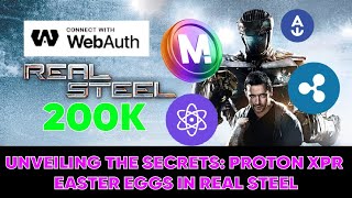 Unveiling the Secrets protonxpr Easter Eggs in Real Steel xrp anchorwallet [upl. by Rhonda]