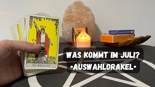 Was bringt Juli • TarotAuswahlorakel • tarot kartenlegen [upl. by Notsecnirp317]