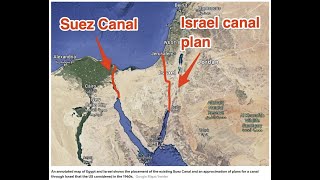 THE BEN GURION CANAL plan to bypass the SUEZ CANAL [upl. by Ahseirej283]