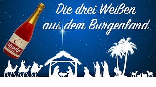 Die drei Weißen aus dem Burgenland ein satirisches Weihnachtsgedicht  Xmas Comedy [upl. by Allehs]