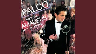 Rock Me Amadeus Sped Up [upl. by Pepito]