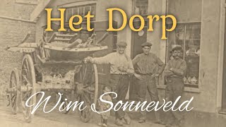 Het Dorp  Wim Sonneveld in HD [upl. by Noll769]