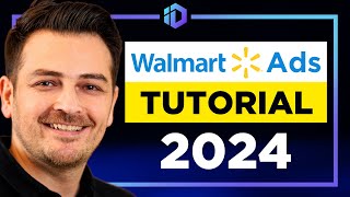 COMPLETE Walmart Ads Course 2024 StepbyStep Walmart Advertising Guide for Beginners [upl. by Bord]