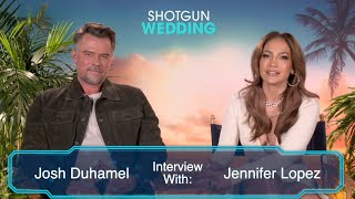 quotShotgun Weddingquot Interview with Jennifer Lopez amp Josh Duhamel [upl. by Michail]