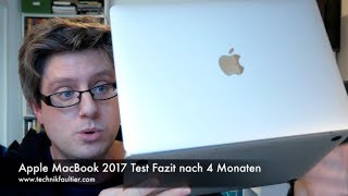 Apple MacBook 2017 Test Fazit nach 4 Monaten [upl. by Gaby]