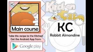 Rabbit Almondine  Kitchen Cat [upl. by Latrell567]