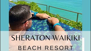 Sheraton Waikiki Beach Resort [upl. by Votaw906]