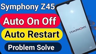 Symphony z45 Auto on off problem Solve [upl. by Corron]