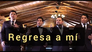 Tenores de Hidalgo  Regresa a mí Cover [upl. by Hyman]