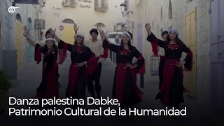 Focus  Danza palestina Dabke Patrimonio Cultural de la Humanidad [upl. by Etiragram]