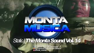 Static  The Monta Sound Vol 14 2023 Monta Musica  Rave Anthems Makina Mix [upl. by Acinok]