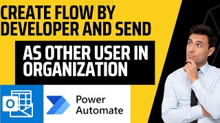 Send As or Send on behalf of Other User OR Person Email  Power Automate [upl. by Eivad351]