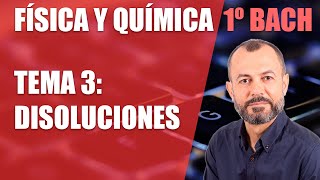 Disoluciones  Tema 3  Física y Química 1 Bachillerato [upl. by Shirlee]