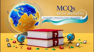 Part2 Top1000 GIS MCQs  GIS Fundamental MCQs  GIS MCQs with answers [upl. by Nylloh]