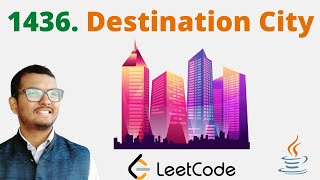 1436 Destination City  Java  Leetcode  Hindi [upl. by Sevik]