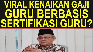 Viral kenaikan gaji dan tunjangan guru sertifikasi dan non sertifikasi berbasis sertifikasi 2025 [upl. by My]