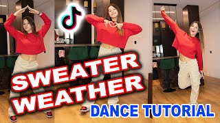 SWEATER WEATHER TIK TOK TUTORIAL The Neighborhood  TIKTOK DANCE TUTORIAL Cut It  Slow amp Mirrored [upl. by Placido]