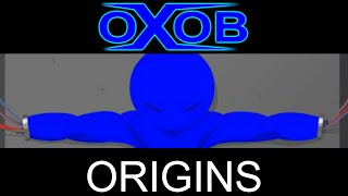 Oxob Origins [upl. by Herstein]