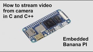 C and C Embedded Linux video streaming [upl. by Merideth]