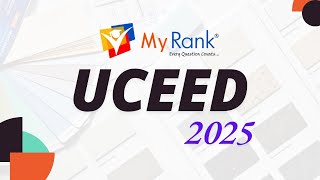 UCEED 2025 Notification Released Exam Dates Eligibility Application Details amp Exam Pattern MyRank [upl. by Eitsud]