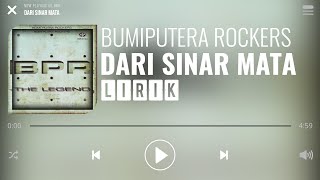 Bumi Putra Rockers  Dari Sinar Mata Lirik [upl. by Shalom]