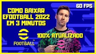 COMO BAIXAR E INSTALAR O EFOOTBALL 2023 EM 3 MINUTOS  100 ATUALIZADO E GRÃTIS [upl. by Allimrac929]