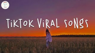 Tiktok viral songs 🥞 Trending tiktok 2023  Best tiktok songs 2023 [upl. by Bigelow]