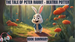 The Tale of Peter Rabbit  Beatrix Potterbook summary [upl. by Deck]