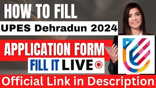 UPES Dehradun 2024 Application Form Released  How To Fill UPES Dehradun Application Form 2024 [upl. by Esiocnarf]