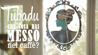 TUBADU ║ℂosa ℍai ℳesso Ɲel ℂaffè ║LIVE SESSION [upl. by Navek]