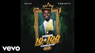 Aslay  Romantic Official Audio [upl. by Kenay]